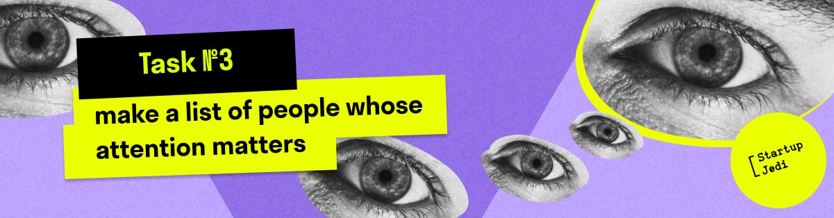 Task №3: make a list of people whose attention matters